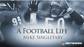 A Football Life Mike Singletary Nfl Game Pass Every Game Live