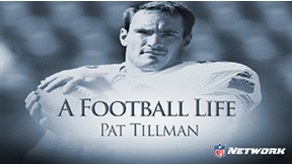 A Football Life Pat Tillman Nfl Game Pass Every Game Live